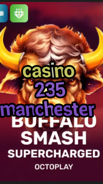 casino 235 manchester-w4cy2mdjlx2bf.com